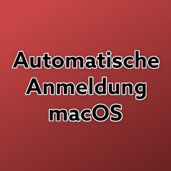 Automatische Anmeldung macOS