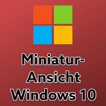 Miniaturansicht Windows 10