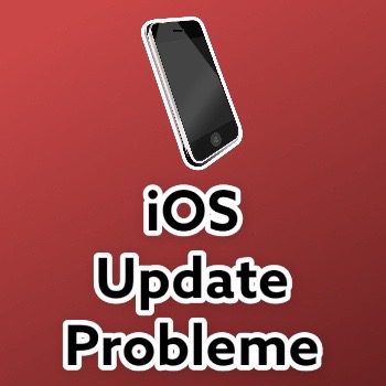 iOS Update Probleme